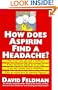 How Does Aspirin Find a Headache?