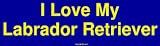 I Love My Labrador Retriever Large Bumper Sticker