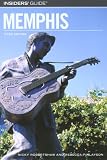 Insiders' Guide to Memphis, 3rd (Insiders' Guide Series)