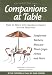 Used : Companions at Table: Food to Serve with American-grown Italian Varietals (Wine-friendly food series)