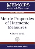 Metric Properties of Harmonic Measures (Memoirs of the American Mathematical Society) (Memoirs of the American Mathematical Society)