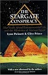 The Stargate Conspiracy: The Truth about Extraterrestrial life and the Mysteries of Ancient Egypt