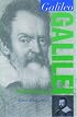 Galileo Galilei: First Physicist (Oxford Portriats in Science)