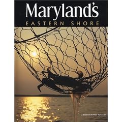 Maryland's Eastern Shore: A Photographic Portrait