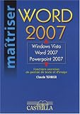 Windows Vista, Word 2007, PowerPoint 2007 : Fonctions avanc�es de gestion de texte et d'image