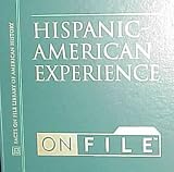 Hispanic-American Experience on File (The Ethnic Minorities in America Set)