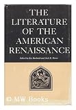The Literature of the American Renaissance. Edited by Rex J. Burbank [And] Jack B. Moore
