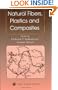 Natural Fibers, Plastics and Composites
