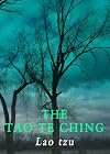 The Tao Te Ching