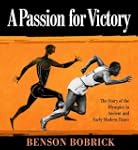 A Passion for Victory: The Story of t...