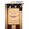 The Tea Party Manifesto: A Vision for an American Rebirth