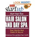 Start Your Own Hair Salon and Day Spa: Your Step-by-Step Guide to Success