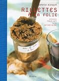 Rillettes � la folie