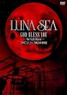 LUNA SEA GOD...