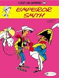 Lucky Luke Vol.22: Emperor Smith