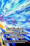 Subliminal Communication Technology