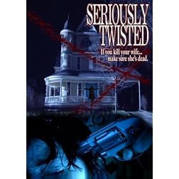 Seriously Twisted