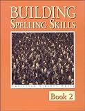 Building Spelling Skills 2
