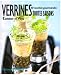 Les verrines : 40 Recettes subtiles et chic