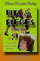 Bits & Pieces Of Me