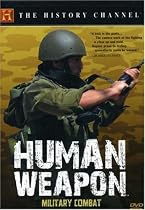 Human Weapon - Hand to Hand Military Combat Streaming.