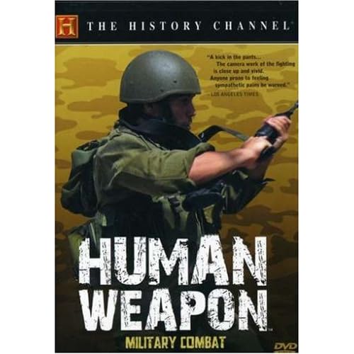 Human Weapon - Hand to Hand Military Combat (History Channel) movie