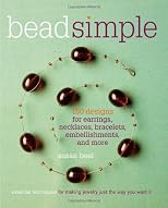 Bead Simple: Essential Techniques for Making Jewelry Just the Way You Want It