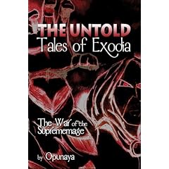 The Untold Tales of Exodia: The War of the Suprememage