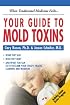 When Traditional Medicine Fails, Your Guide to Mold Toxins