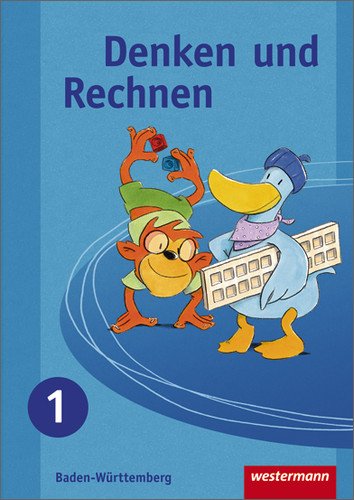 Westermann Denken und Rechnen 1. Sch&uuml;lerband. Grundschule. Baden-W&uuml;rttemberg: Ausgabe 2009