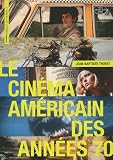 Le cin�ma am�ricain des ann�es 70