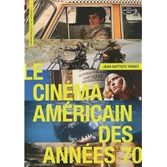 LE CIN�MA AM�RICAIN des ANN�ES 70