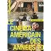 LE CIN�MA AM�RICAIN des ANN�ES 70