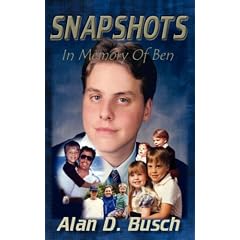 Snapshots In Memory Of Ben