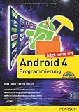 Jetzt lerne ich Android 4-Programmierung: Der schnelle Einstieg in die App-Entwicklung für Smartphone und Tablet von Dirk Louis für  29,95 &euro;