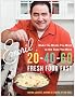Emeril: 20-40-60: Great Food on the Table in 30 Minutes or Less