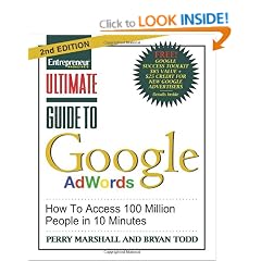Ultimate Guide to Google Ad Words: How To Access 100 Million People in 10 Minutes
