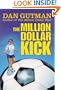 The Million Dollar Kick (Million Dollar Series)