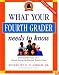 What Your Fourth Grader Needs to Know: Fundamentals of A Good Fourth-Grade Education (The Core Knowledge Series)