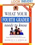 What Your Fourth Grader Needs to Know: Fundamentals of A Good Fourth-Grade Education (Core Knowledge Series)