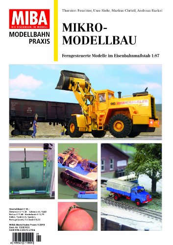 Mikromodellbau - Ferngesteuerte Modelle im Eisenbahnma&szlig;stab 1:87 - MIBA Modellbahn Praxis