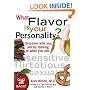 What Flavor is Your Personality?  Discover Who You Are by Looking at What You Eat