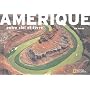 Am�rique : Entre ciel et terre