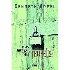 Das Werk des Teufels.
