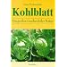 Das Kohlblatt: Ein gro�es Geschenk der Natur