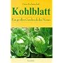 Das Kohlblatt: Ein großes Geschenk der Natur