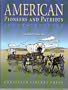 American Pioneers And Patriots