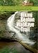 Search : Hiking the Benton Mackaye Trail: A Guide to the Benton MacKaye Trail from Georgia's Springer Mountain to Tennessee's Ocoee River