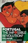 Portugal: The Impossible Revolution?