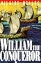 William the Conqueror